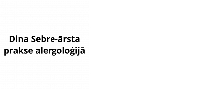 Dinas Sebres ārsta prakse alergoloģijā, LTD Dinas Sebres ārsta prakse alergoloģijā, LTD