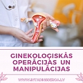 Gynecological operations and manipulations
