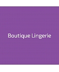 Boutique Lingerie, LTD