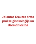 Медицинская практика Иоланты Краузе в области акушерства и гинекологии